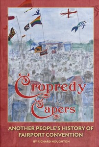 Cropredy Capers - Another People's History of Fairport Convention
